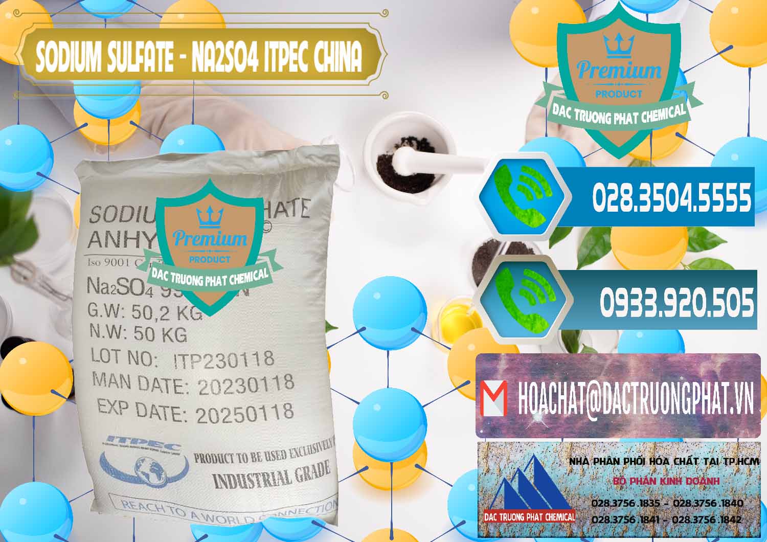 Nơi chuyên cung ứng _ bán Sodium Sulphate - Muối Sunfat Na2SO4 ITPEC Trung Quốc China - 0340 - Nhà phân phối & bán hóa chất tại TP.HCM - congtyhoachat.net