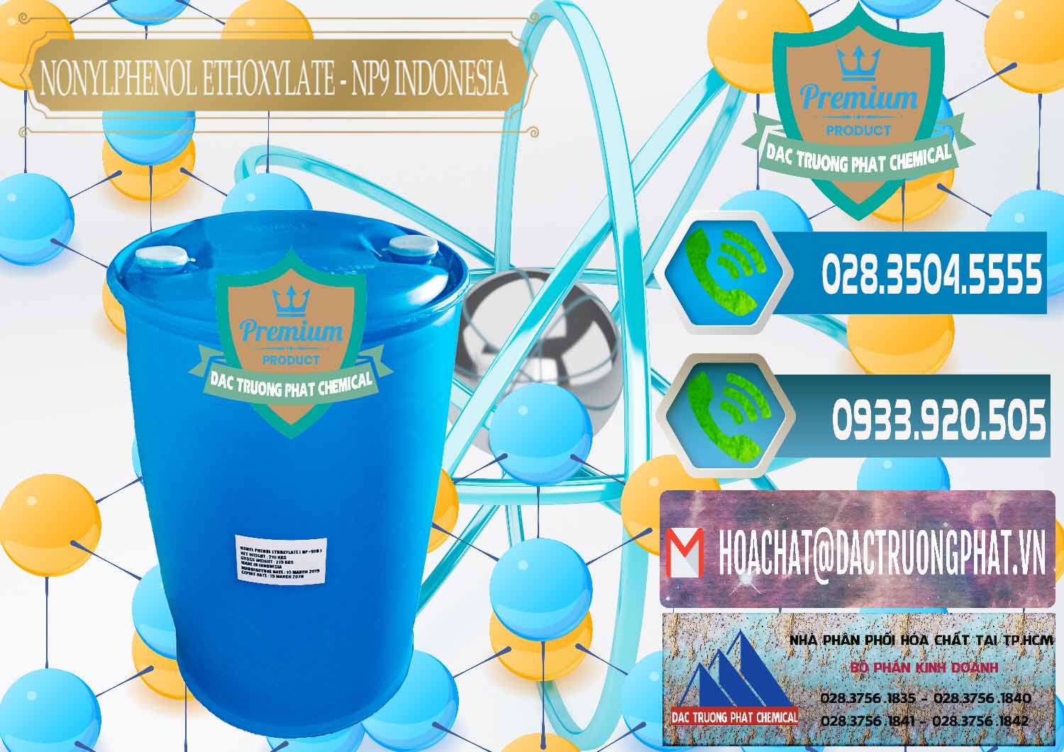 Chuyên bán và cung cấp NP9 - Nonyl Phenol Ethoxylate Indonesia - 0317 - Nơi nhập khẩu và cung cấp hóa chất tại TP.HCM - congtyhoachat.net