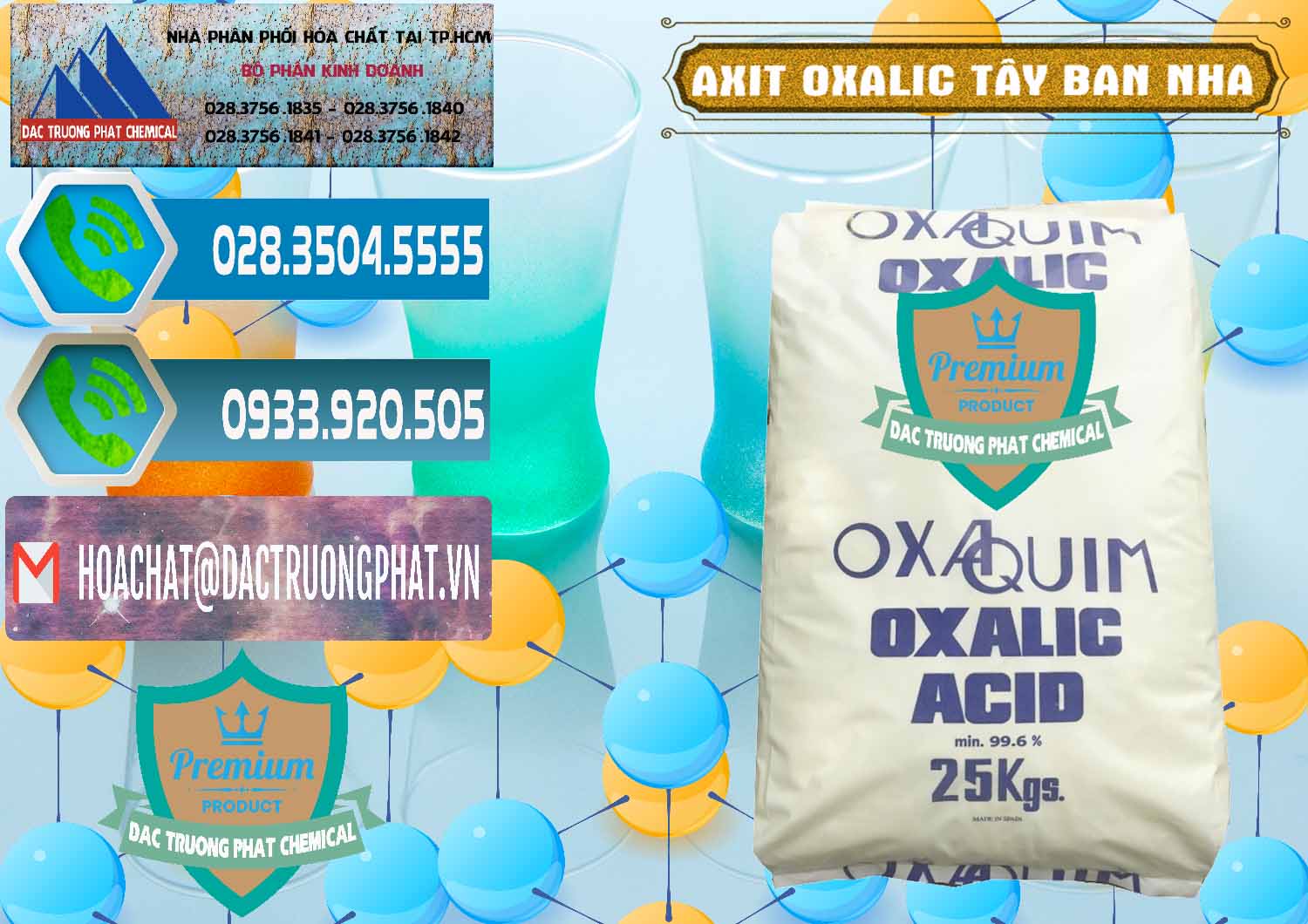 Công ty cung ứng & bán Acid Oxalic – Axit Oxalic 99.6% Tây Ban Nha Spain - 0269 - Đơn vị chuyên phân phối & bán hóa chất tại TP.HCM - congtyhoachat.net