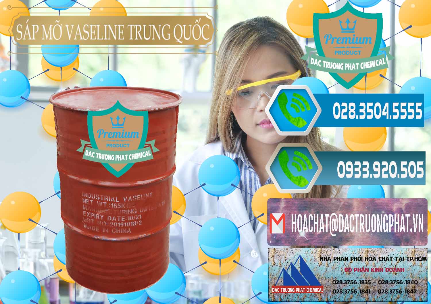 Cty chuyên bán - phân phối Sáp Mỡ Vaseline Trung Quốc China - 0122 - Nơi chuyên nhập khẩu _ cung cấp hóa chất tại TP.HCM - congtyhoachat.net