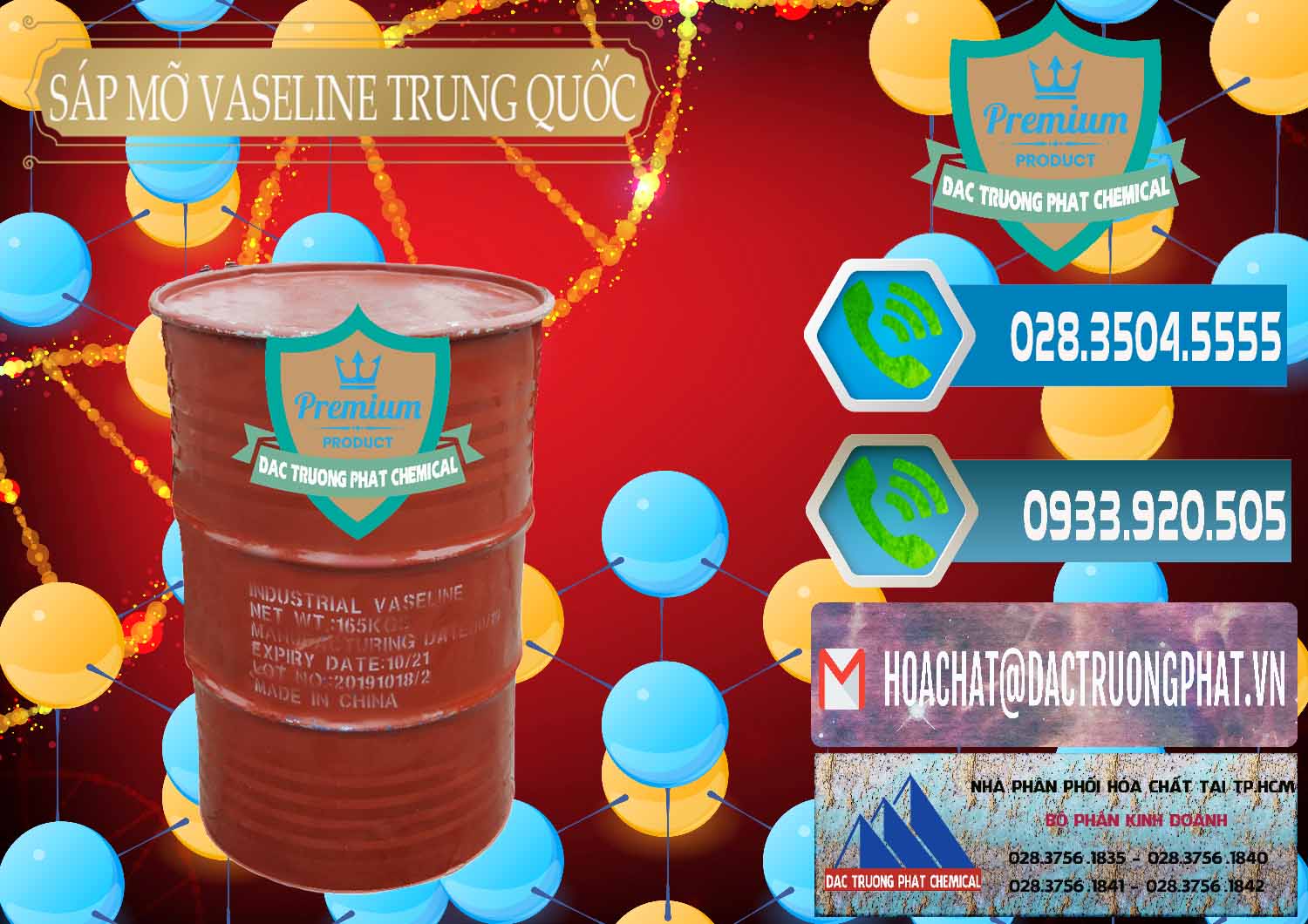 Cty chuyên kinh doanh & bán Sáp Mỡ Vaseline Trung Quốc China - 0122 - Đơn vị cung ứng & phân phối hóa chất tại TP.HCM - congtyhoachat.net