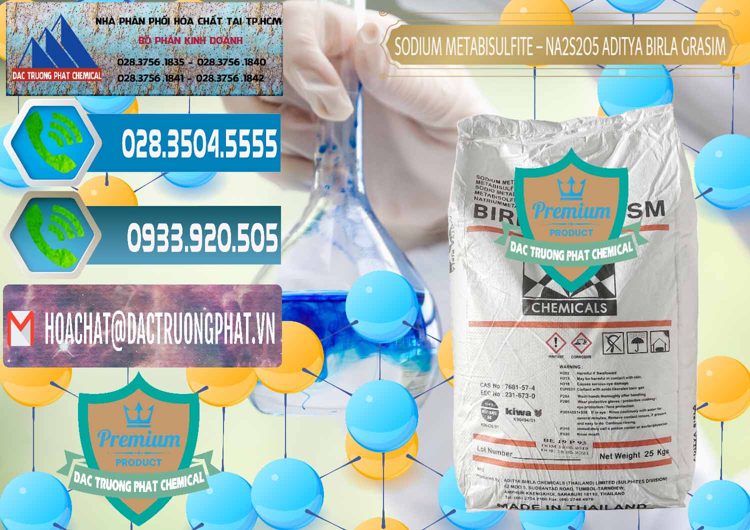 Chuyên kinh doanh _ bán Sodium Metabisulfite - NA2S2O5 Thái Lan Aditya Birla Grasim - 0144 - Cty chuyên bán ( phân phối ) hóa chất tại TP.HCM - congtyhoachat.net