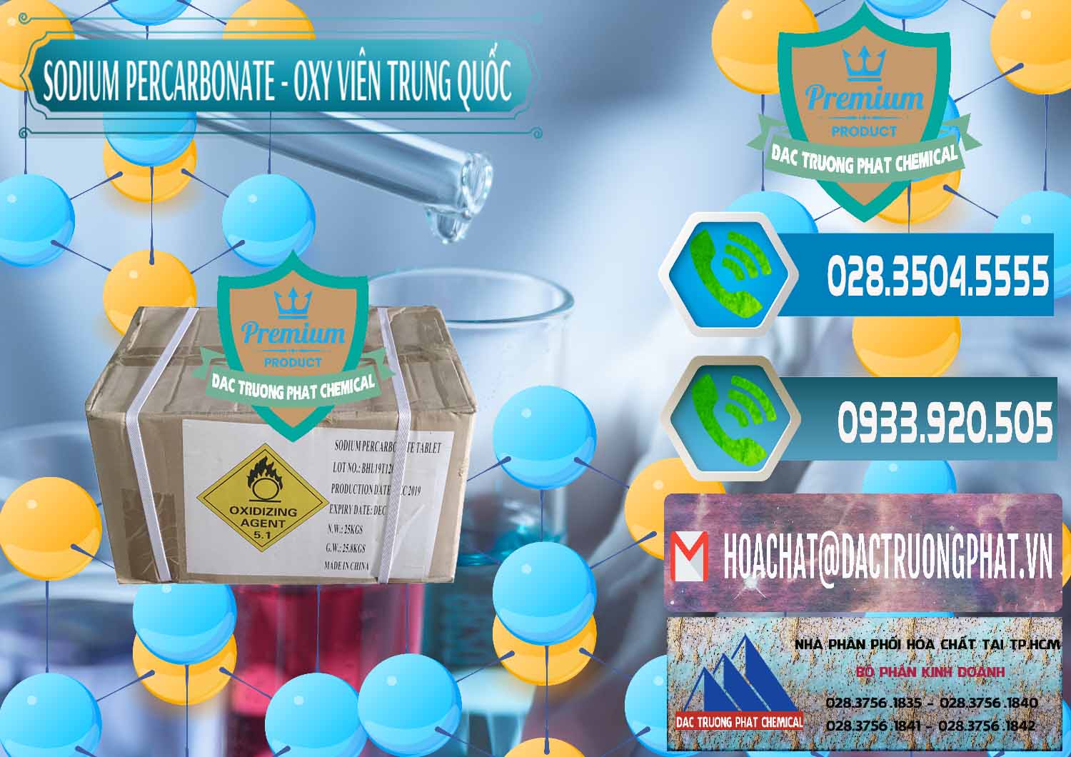 Nơi chuyên cung cấp & bán Sodium Percarbonate - Oxy Dạng Viên Trung Quốc China - 0329 - Nơi chuyên bán và phân phối hóa chất tại TP.HCM - congtyhoachat.net