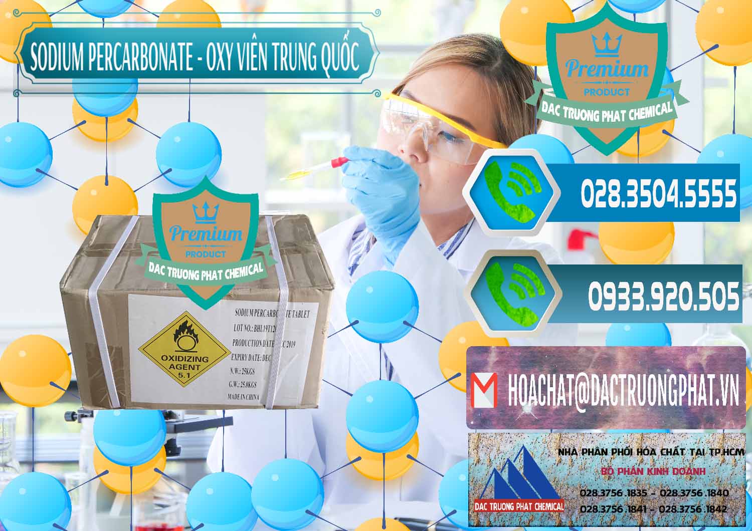Nơi chuyên nhập khẩu ( bán ) Sodium Percarbonate - Oxy Dạng Viên Trung Quốc China - 0329 - Nhập khẩu và cung cấp hóa chất tại TP.HCM - congtyhoachat.net