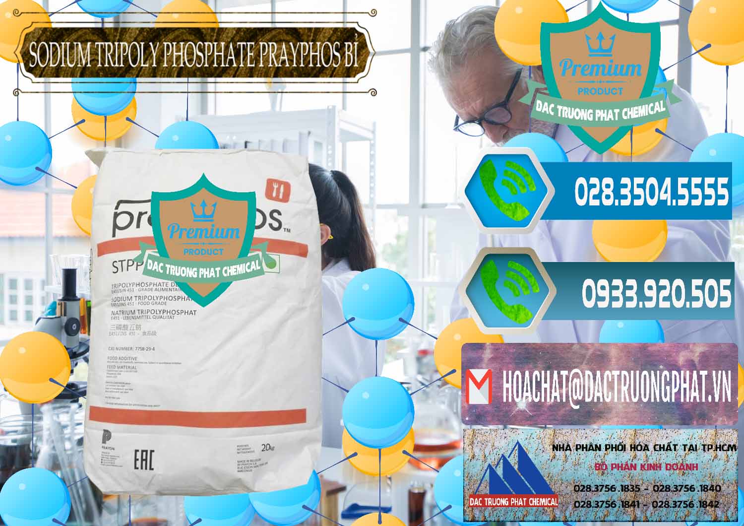 Nơi chuyên phân phối & bán Sodium Tripoly Phosphate - STPP Prayphos Bỉ Belgium - 0444 - Công ty chuyên cung cấp ( kinh doanh ) hóa chất tại TP.HCM - congtyhoachat.net