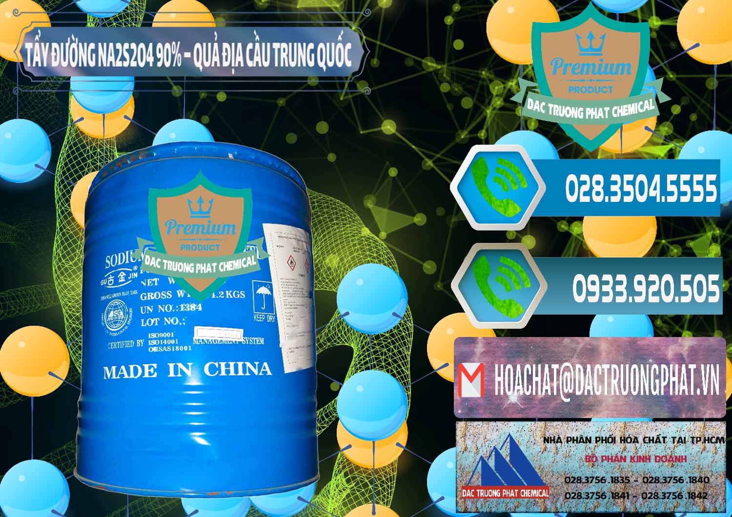 Đơn vị chuyên nhập khẩu _ bán Tẩy Đường - NA2S2O4 Logo Quả Địa Cầu Trung Quốc China - 0159 - Nơi chuyên nhập khẩu & cung cấp hóa chất tại TP.HCM - congtyhoachat.net