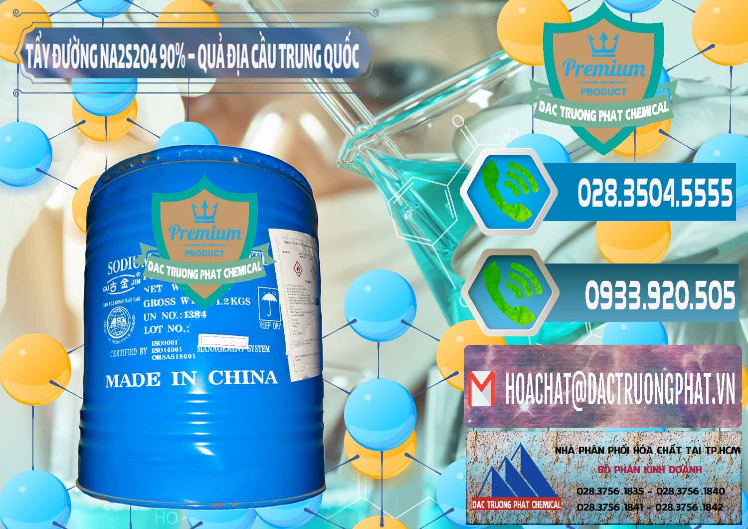 Đơn vị bán và cung cấp Tẩy Đường - NA2S2O4 Logo Quả Địa Cầu Trung Quốc China - 0159 - Nơi chuyên cung cấp & bán hóa chất tại TP.HCM - congtyhoachat.net
