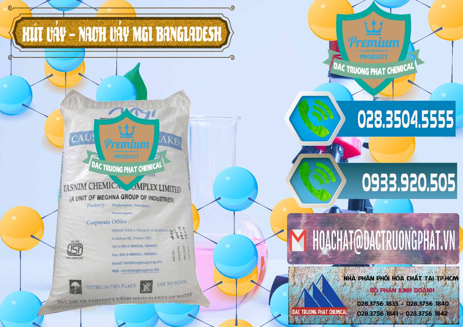 Cty chuyên cung cấp và bán Xút Vảy - NaOH Vảy 99% MGI Bangladesh - 0274 - Đơn vị phân phối và bán hóa chất tại TP.HCM - congtyhoachat.net