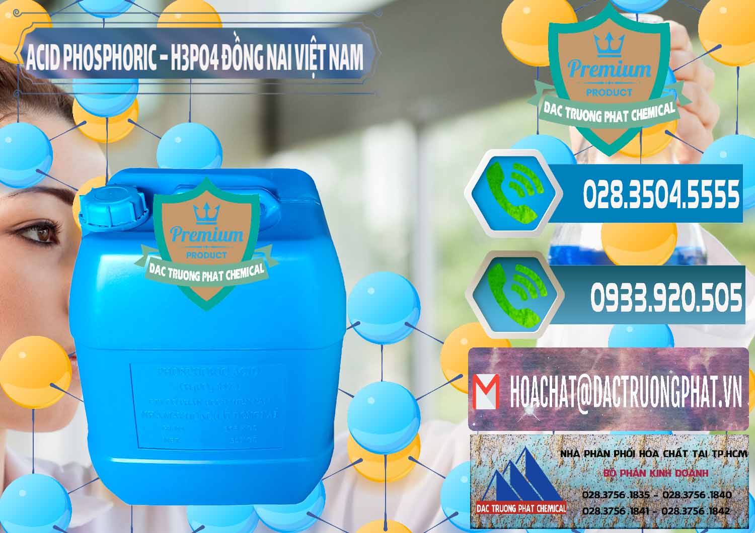 Nơi cung cấp ( bán ) Acid Phosphoric – Axit Phosphoric 85% Đồng Nai Việt Nam - 0183 - Công ty chuyên kinh doanh ( bán ) hóa chất tại TP.HCM - congtyhoachat.net