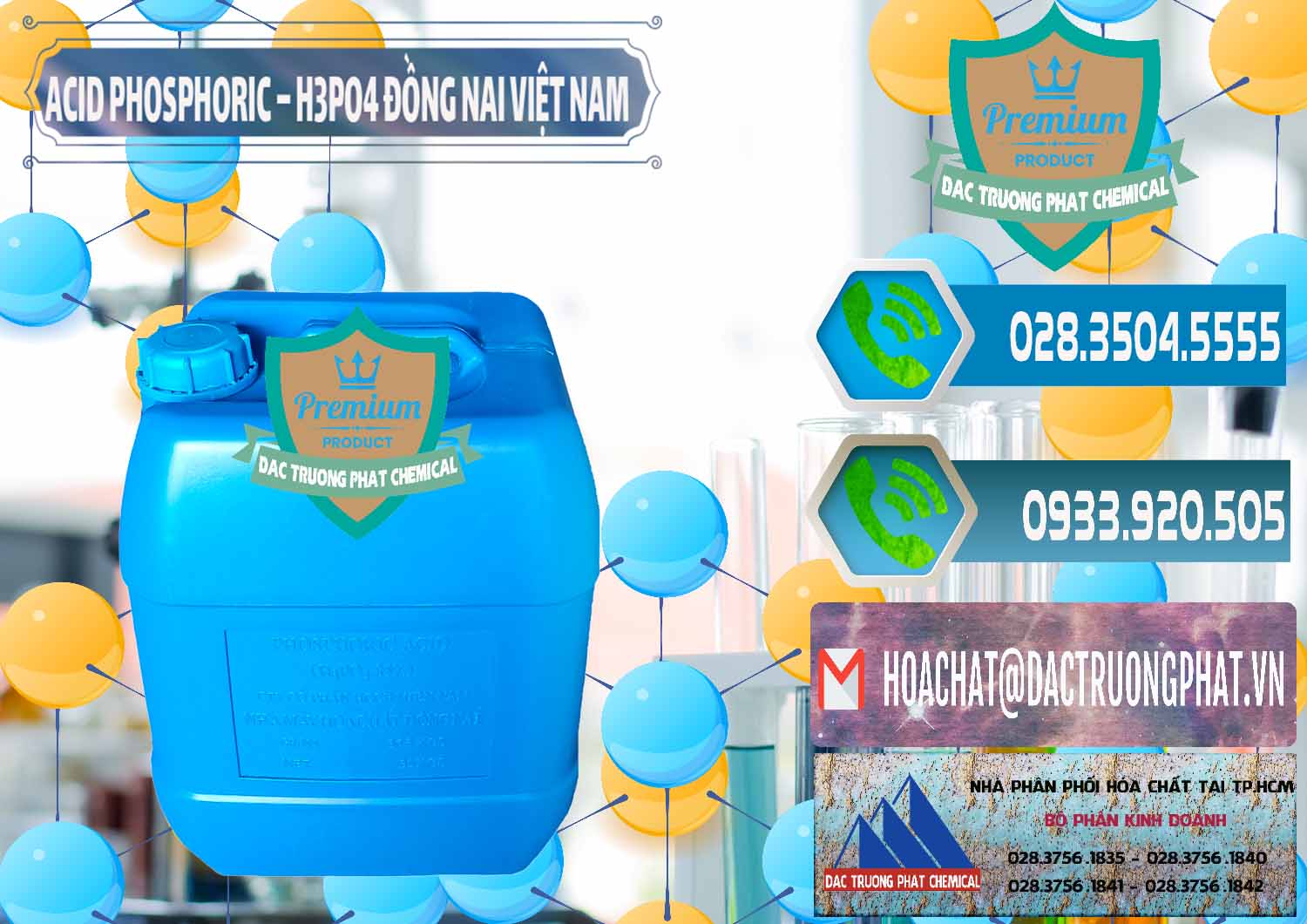 Đơn vị phân phối _ bán Acid Phosphoric – Axit Phosphoric 85% Đồng Nai Việt Nam - 0183 - Đơn vị chuyên cung ứng & bán hóa chất tại TP.HCM - congtyhoachat.net