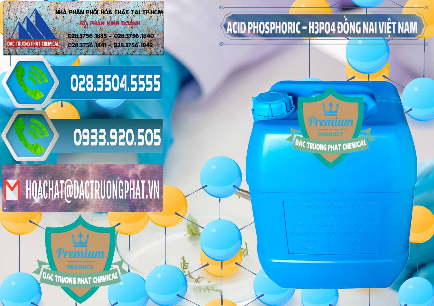 Đơn vị kinh doanh và phân phối Acid Phosphoric – Axit Phosphoric 85% Đồng Nai Việt Nam - 0183 - Công ty phân phối và bán hóa chất tại TP.HCM - congtyhoachat.net