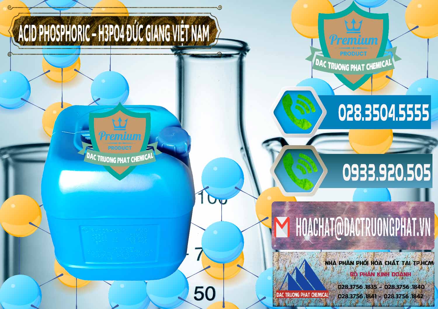 Chuyên bán và cung cấp Axit Phosphoric - Acid Phosphoric H3PO4 85% Đức Giang Việt Nam - 0184 - Phân phối ( kinh doanh ) hóa chất tại TP.HCM - congtyhoachat.net